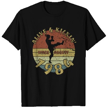 Discover 40th birthday Alive and kickin since 08/1984 T Shirts