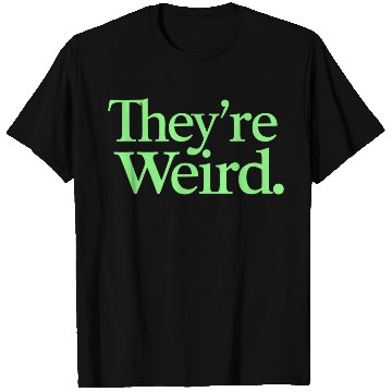 Discover They're Weird 2024 Election President Harris Trump T Shirts