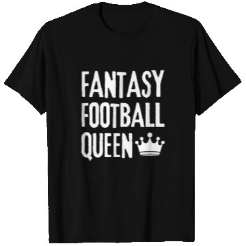 Discover Fantasy Football Queen T Shirts