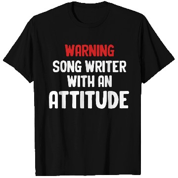 Discover Warning Song Writer Attitude Karaoke Guitarist T Shirts
