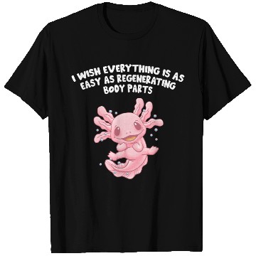 Discover I Wish Everything Is Easy Axolotl Funny Salamander T Shirts