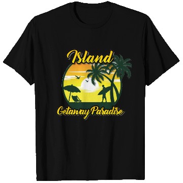 Discover Island Getaway Paradise T Shirts