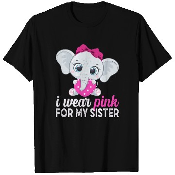 Discover I Wear Pink For My Sister Breast Cancer Awareness T Shirts