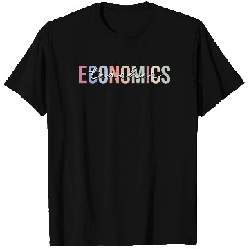 Discover Economics Teacher Economist T Shirts