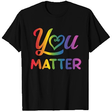 Discover LGBT You Matter Transgender Lesbian Rainbow Gay T Shirts