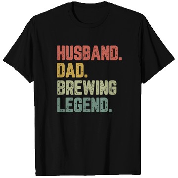 Discover Husband Dad Brewing Legend Funny Father T Shirts