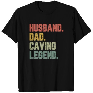 Discover Husband Dad Caving Legend Funny Father T Shirts
