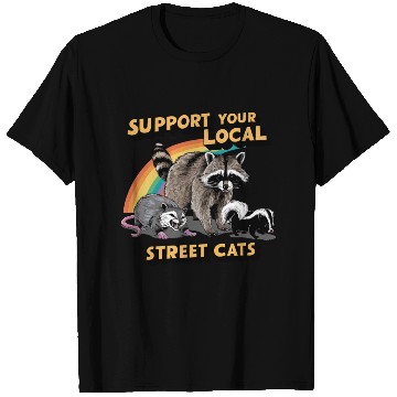 Discover Support Your Local Street Cats Raccoon T Shirts