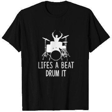 Discover Drummer T Shirts Life s a Beat Drum It