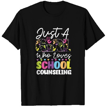 Discover School Counselor Just A Girl Who T Shirts