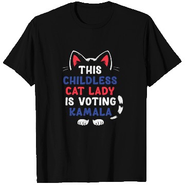 Discover Funny This Childless Cat Lady Is Voting Kamala T Shirts