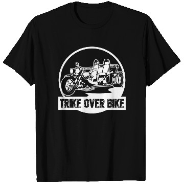 Discover Trike Triker Trike Driver Trikes T Shirts