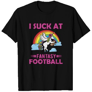 Discover I Suck at Fantasy Football Unicorn Rainbow T Shirts