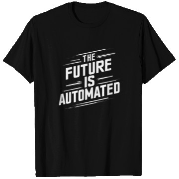 Discover Robotics AI Automation Machine Learning T Shirts