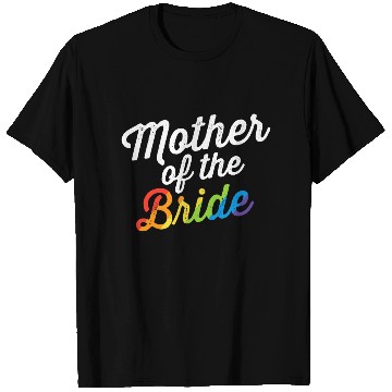 Discover Mother Of The Bride Gay Lesbian Wedding LGBT Same T Shirts