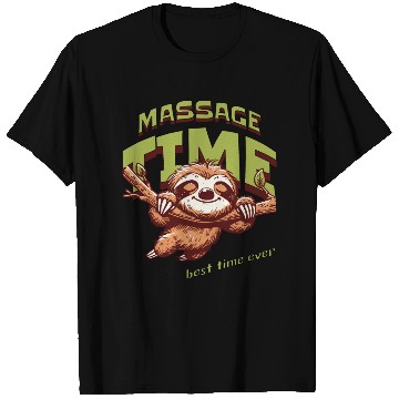 Discover Sloth Massage Time: Best Time Ever. T Shirts