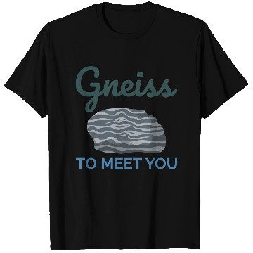 Discover Gneiss Crystal Mineral Collecting Rock Hunting T Shirts