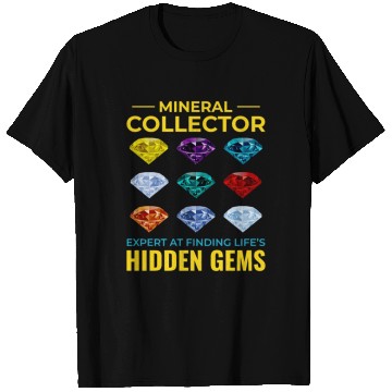 Discover Crystal Collecting Rock Hunting Mineral Collector T Shirts