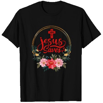 Discover Jesus Saves Bible Text Love Jesus Christian T Shirts