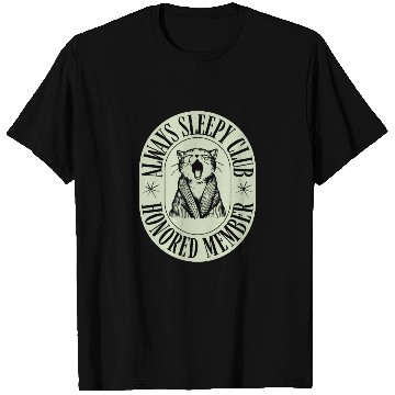 Discover Always Sleepy Club Funny Typography T Shirts