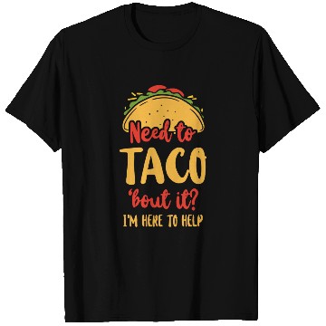 Discover School Counselor Taco Pun Need To T Shirts