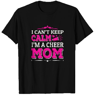 Discover Keep Calm Cheer Mom Cheerleading Mother's Day T Shirts