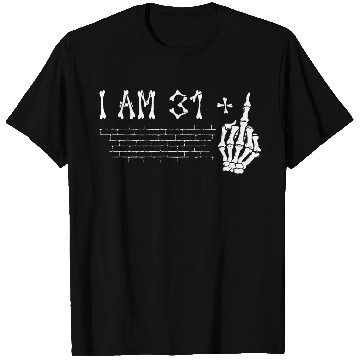Discover I Am 31 Plus Middle Finger - 32nd Birthday T Shirts
