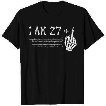 Discover I Am 27 Plus Middle Finger - 28th Birthday T Shirts