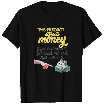 Discover Humorous Money Attraction Design T Shirts