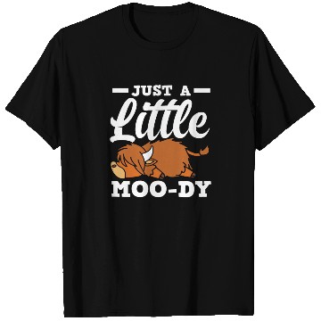 Discover Just A Little Moody Highland Cow T Shirts