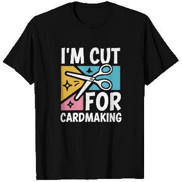 Discover Cardmaker Scrapbooking Cardmaking Kits for Adults T Shirts