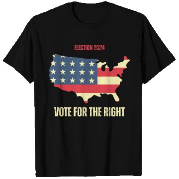 Discover Election USA - Vote for the Right T Shirts