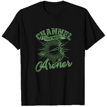 Discover Archery Channel your inner archer T Shirts