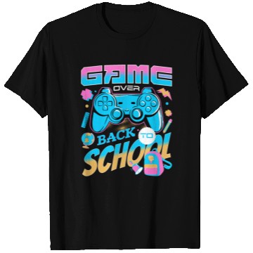 Discover Game Over Back To School Happy First Day Of School T Shirts
