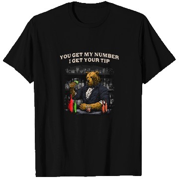 Discover Get My Number I Get Your Tip Funny Bartender Humor T Shirts