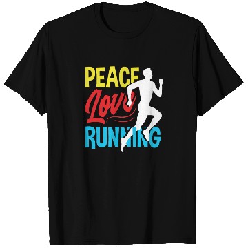 Discover Peace Love Running Design For Runners T Shirts