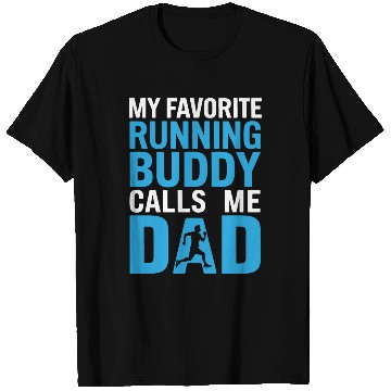 Discover Favorite Running Buddy Calls Me Dad Father's Day T Shirts