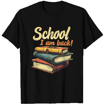 Discover School I Am Back! T Shirts