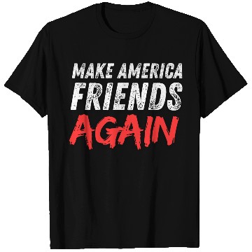 Discover Make America friends again election 2024 T Shirts