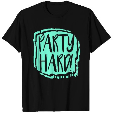 Discover Party Hard Graffiti Spray Drops Stamp Text Slogan T Shirts
