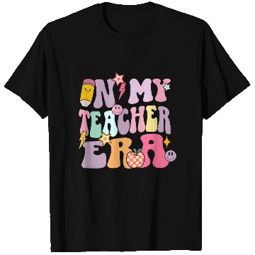 Discover In my Teacher Era T Shirts