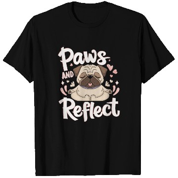 Discover Paws And Reflect Yoga Pug Mediation T Shirts