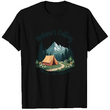 Discover Nature's Calling Answer the Adventure T Shirts