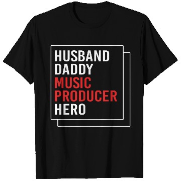 Discover Fathers Day Husband Daddy Music Producer T Shirts