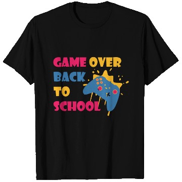 Discover Game Over Back To School Funny Student T Shirts