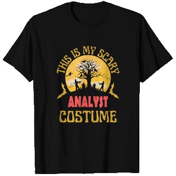 Discover Funny and scary ANALYST costume for Halloween T Shirts