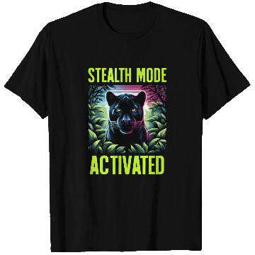 Discover Stealth Mode Activated Panther Jungle Animal Lover T Shirts