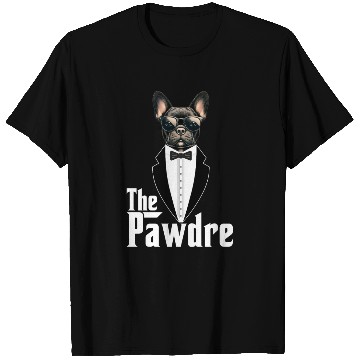 Discover The Pawdre Funny Dog Father Dad Paw French Bulldog T Shirts
