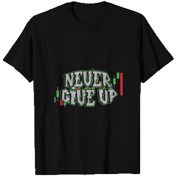 Discover never give up T Shirts