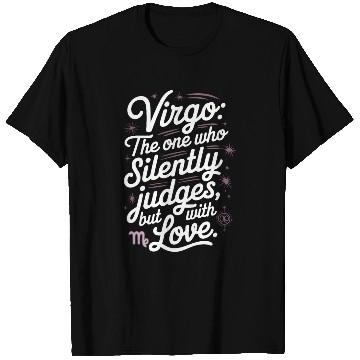 Discover Funny Virgo Zodiac Quote T Shirts